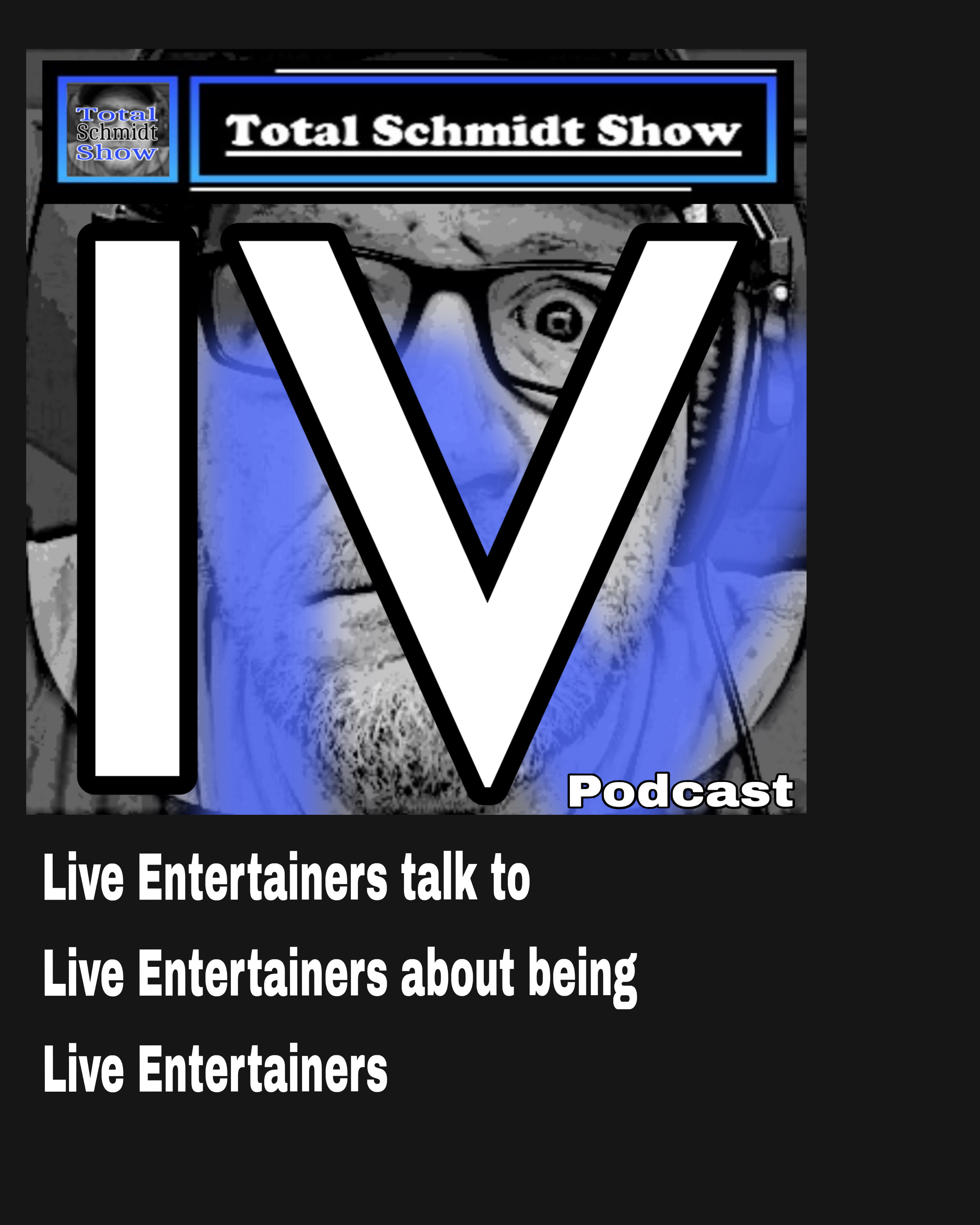 Total Schmidt Show Season Four